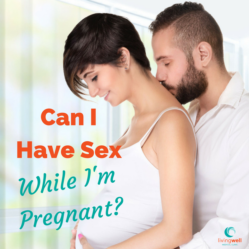 Can I Have Sex While I’m Pregnant