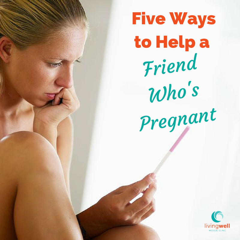 5 Ways To Help A Friend Who's Pregnant